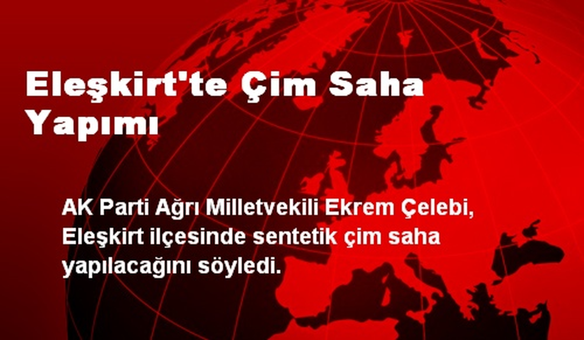 Eleşkirt\'te Çim Saha Yapımı