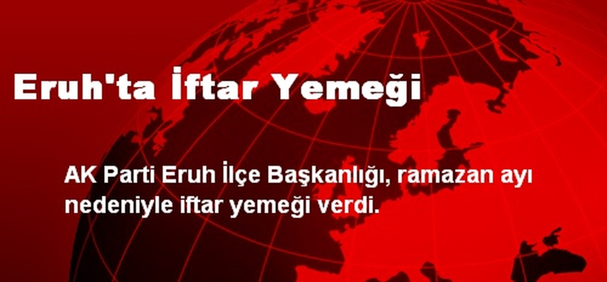 Eruh\'ta İftar Yemeği