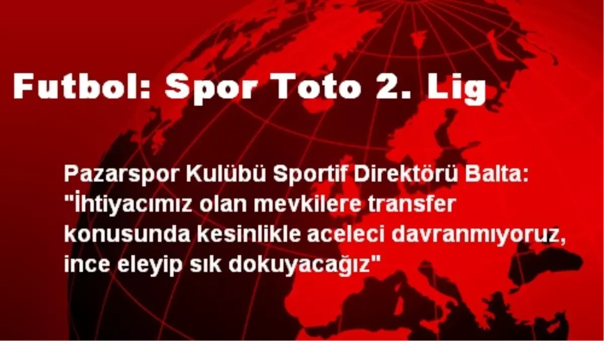 Futbol: Spor Toto 2. Lig