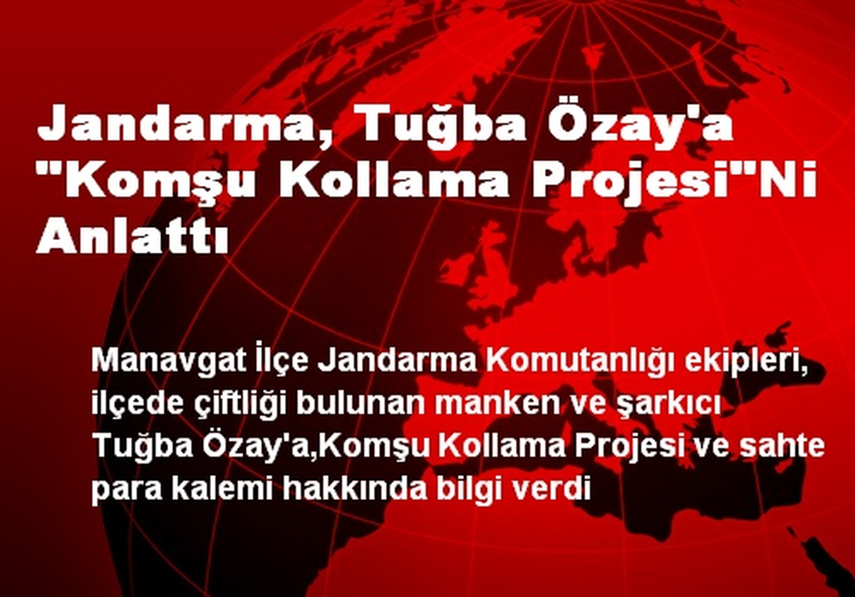 Jandarma, Tuğba Özay\'a "Komşu Kollama Projesi"Ni Anlattı