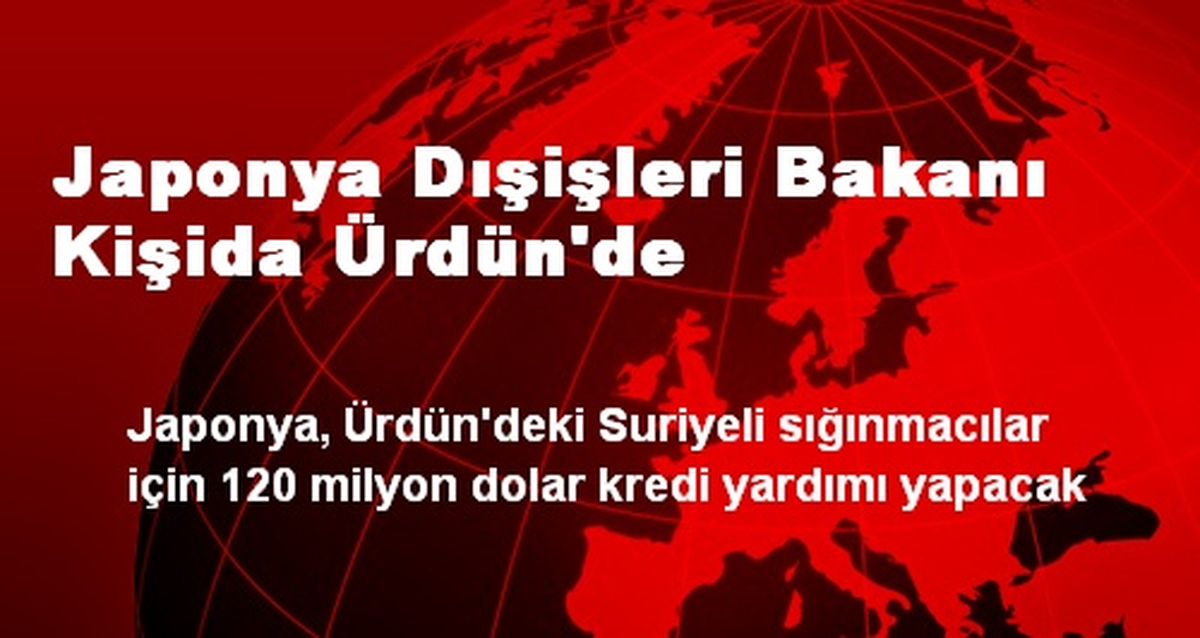 Japonya Dışişleri Bakanı Kişida Ürdün\'de