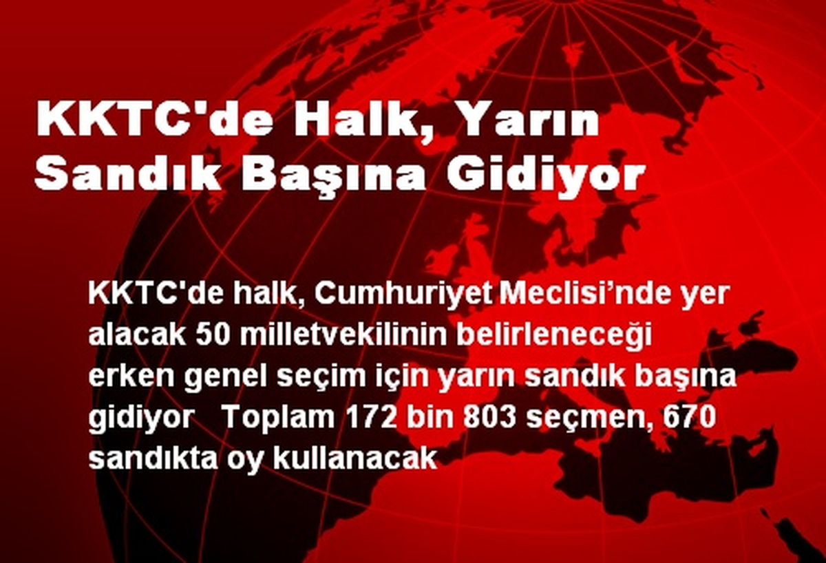 KKTC\'de Halk, Yarın Sandık Başına Gidiyor