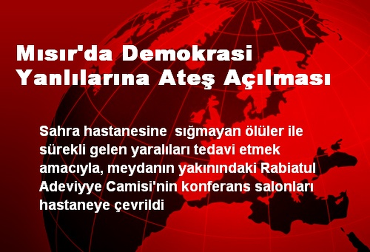 Mısır\'da Demokrasi Yanlılarına Ateş Açılması