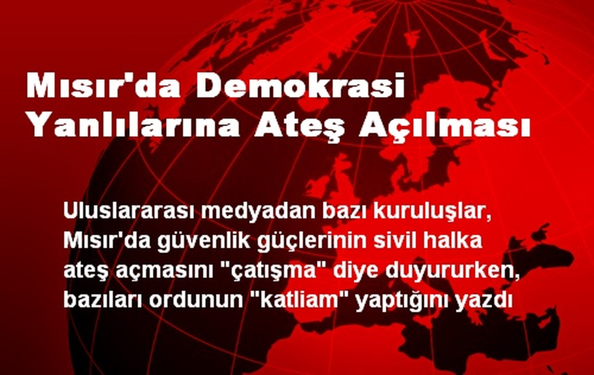 CNN ve BBC Katliam Diyemedi