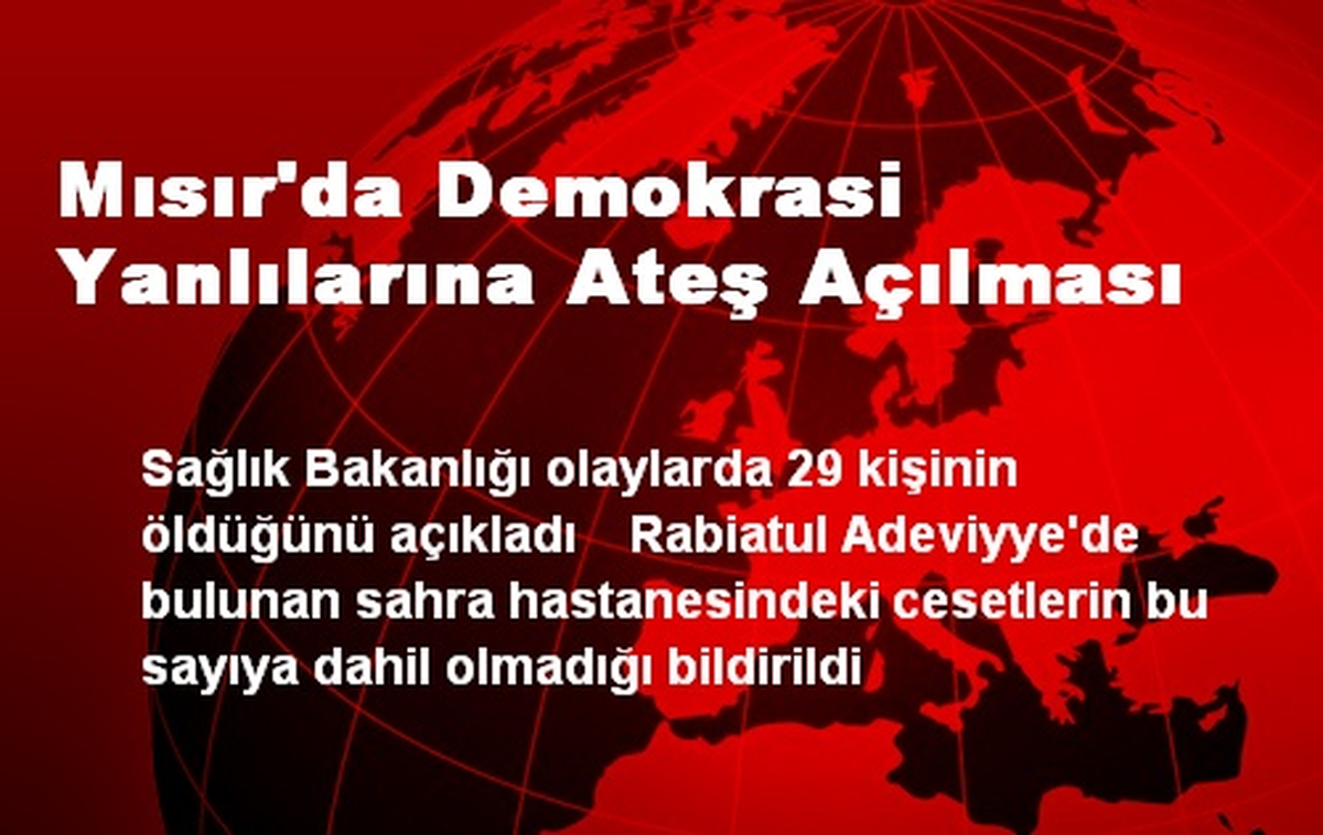Mısır\'da Demokrasi Yanlılarına Ateş Açılması