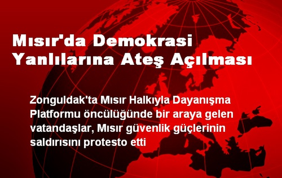 Mısır\'da Demokrasi Yanlılarına Ateş Açılması