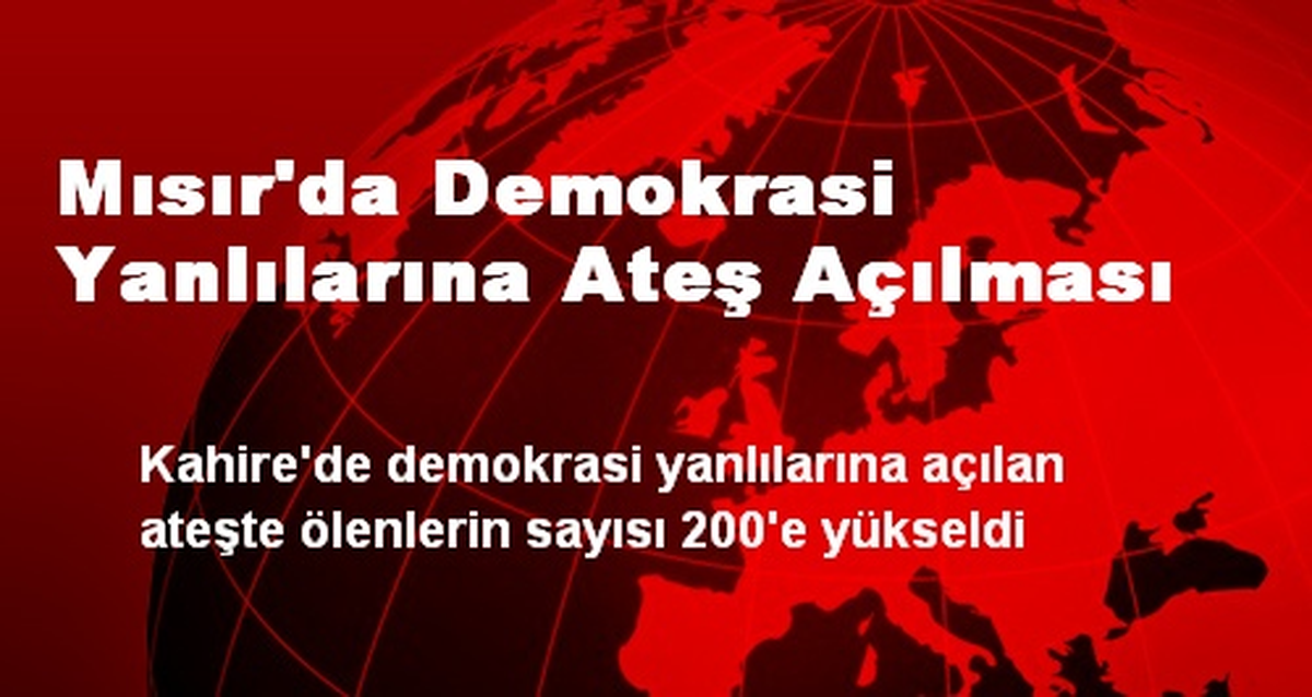 Mısır\'da Demokrasi Yanlılarına Ateş Açılması