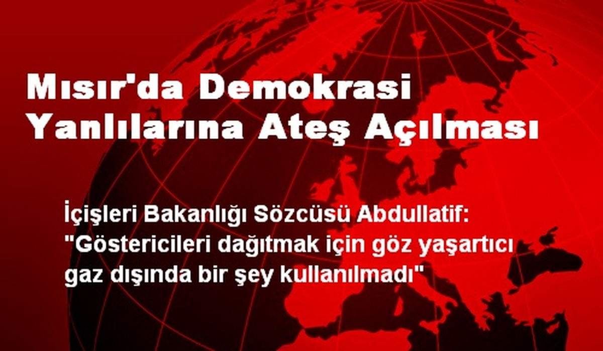 Mısır\'da Demokrasi Yanlılarına Ateş Açılması