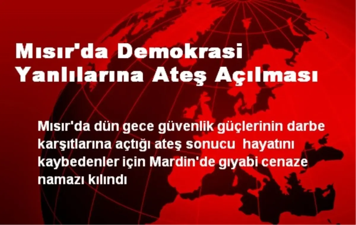 Öldürülen Darbe Karşıtları İçin Cenaza Namazı Kılındı