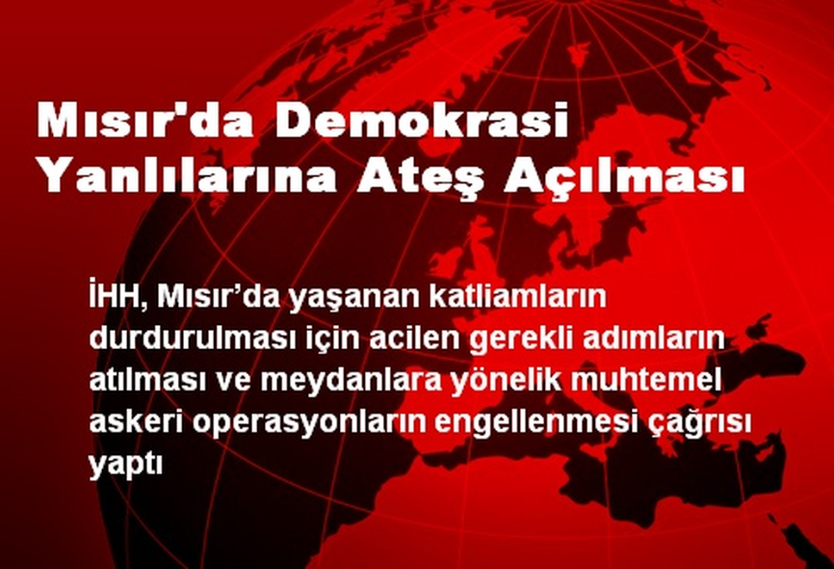 Mısır\'da Demokrasi Yanlılarına Ateş Açılması