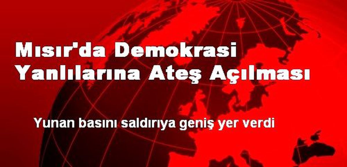 Mısır\'da Demokrasi Yanlılarına Ateş Açılması