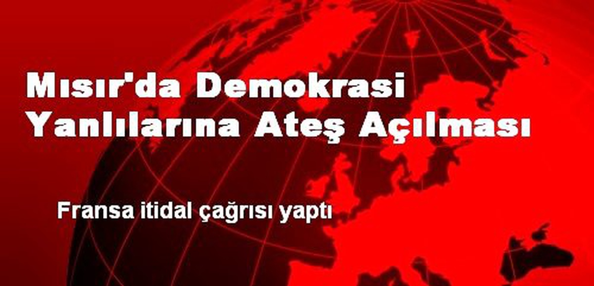 Mısır\'da Demokrasi Yanlılarına Ateş Açılması