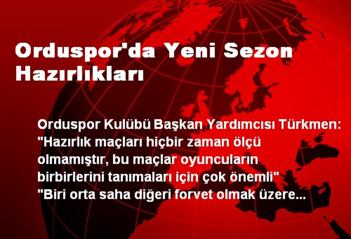 Orduspor\'da Yeni Sezon Hazırlıkları