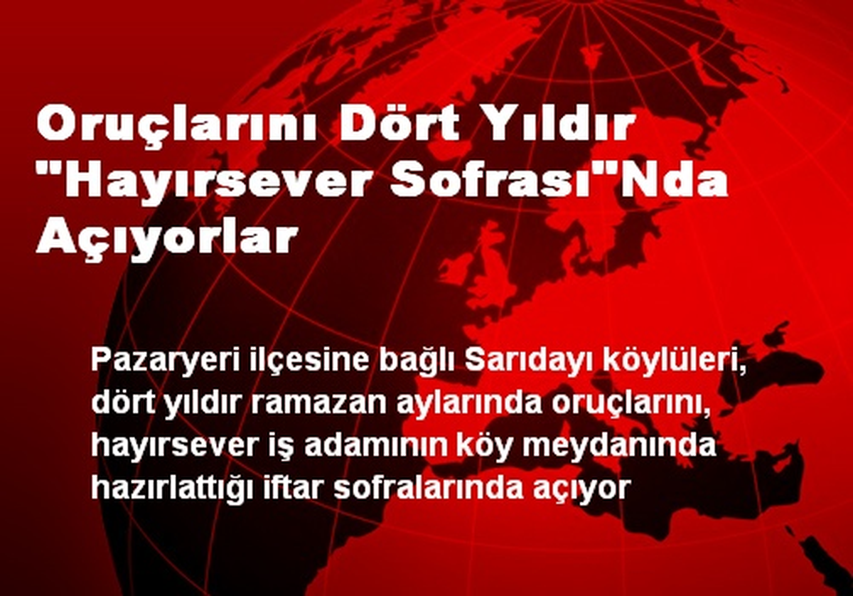 Oruçlarını Dört Yıldır "Hayırsever Sofrası"Nda Açıyorlar