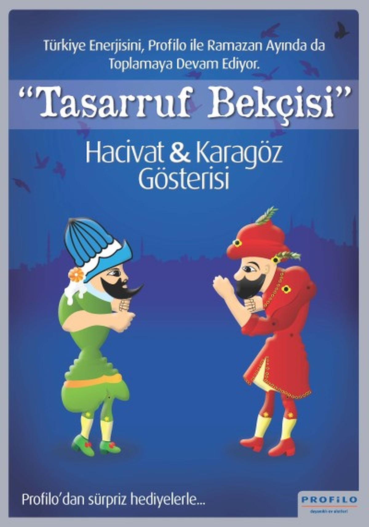 Profilo\'dan Ramazan Eğlencesi Devam Ediyor