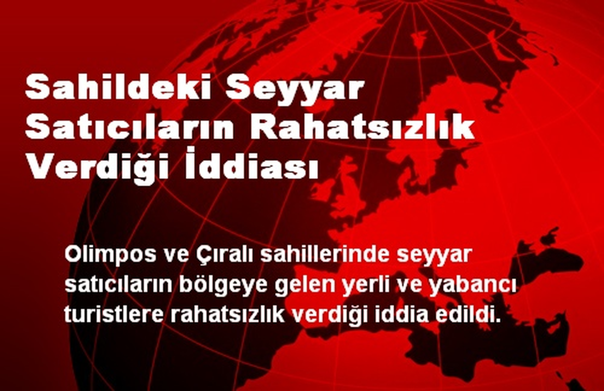 Sahildeki Seyyar Satıcıların Rahatsızlık Verdiği İddiası