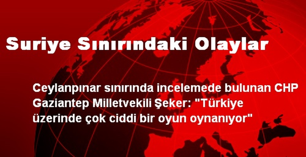 Suriye Sınırındaki Olaylar