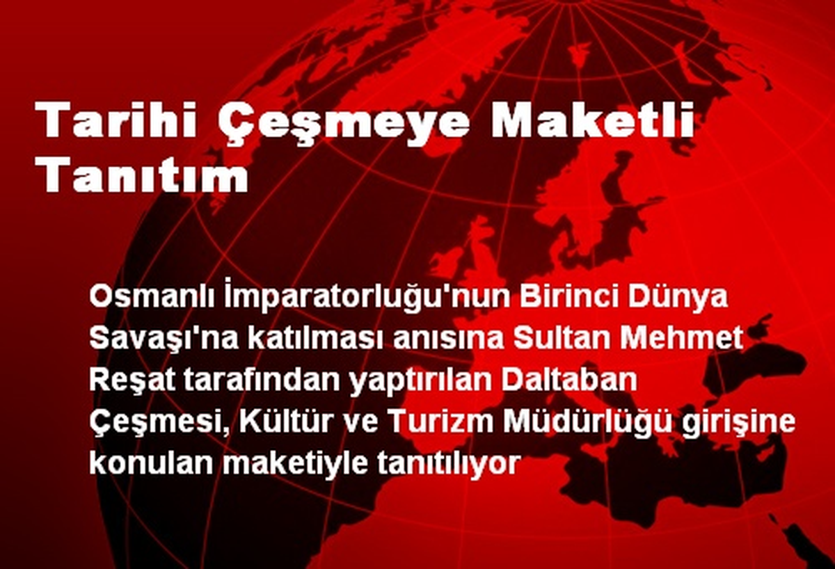 Tarihi Çeşmeye Maketli Tanıtım
