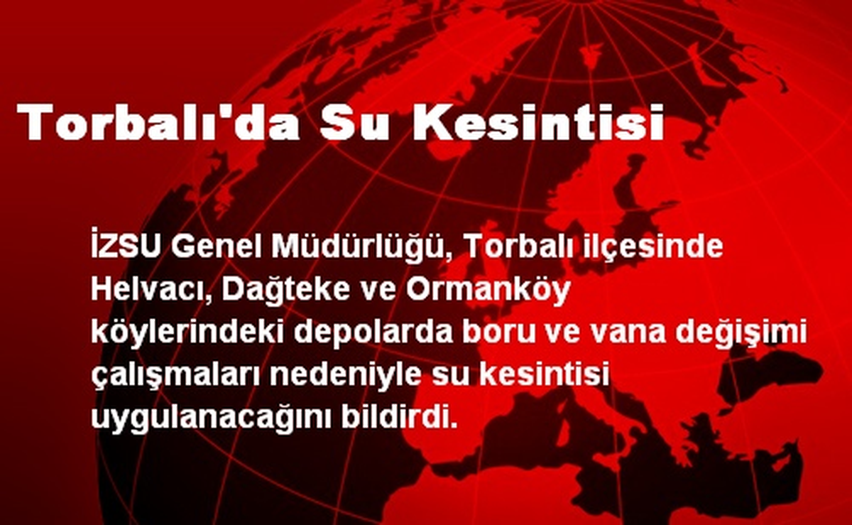 Torbalı\'da Su Kesintisi
