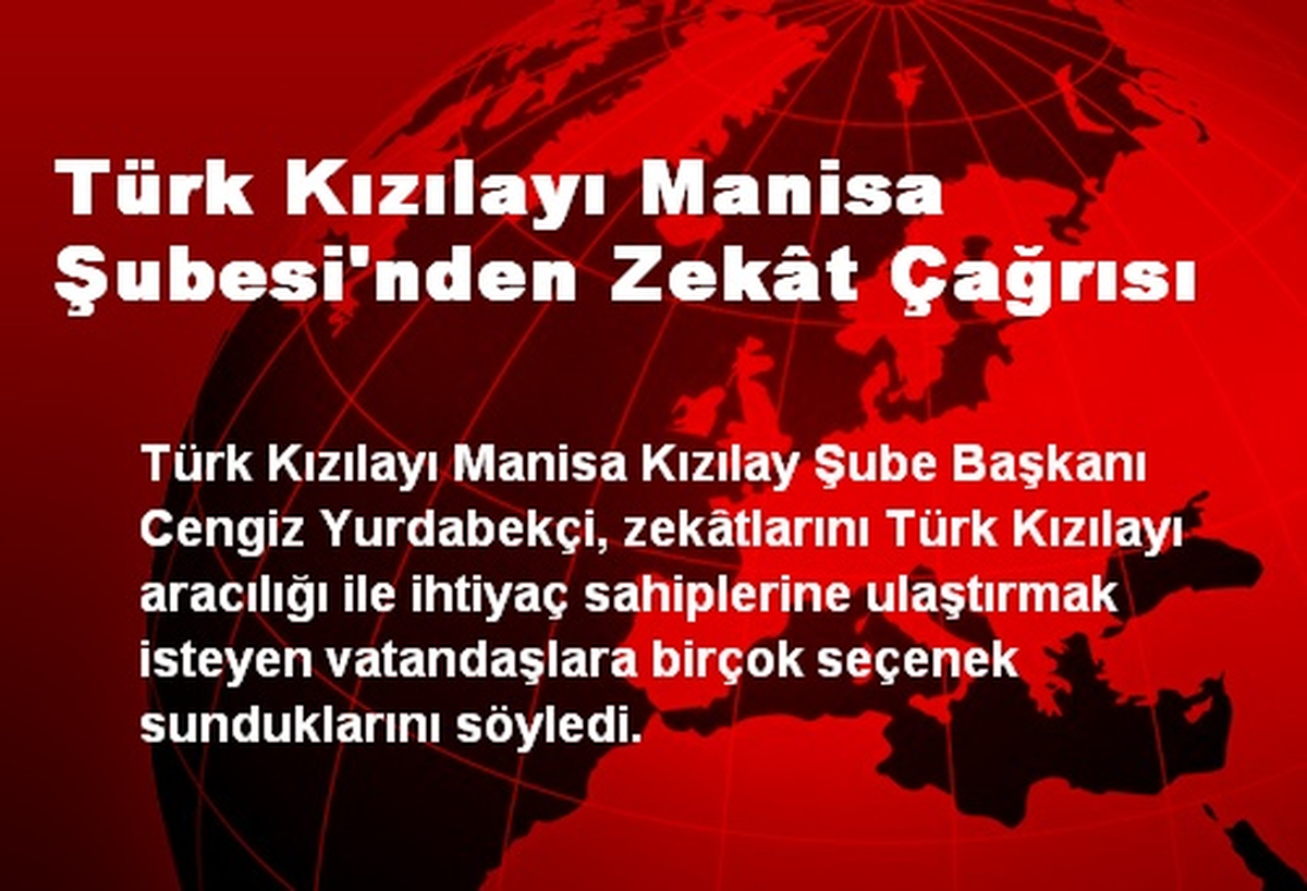 Türk Kızılayı Manisa Şubesi\'nden Zekât Çağrısı