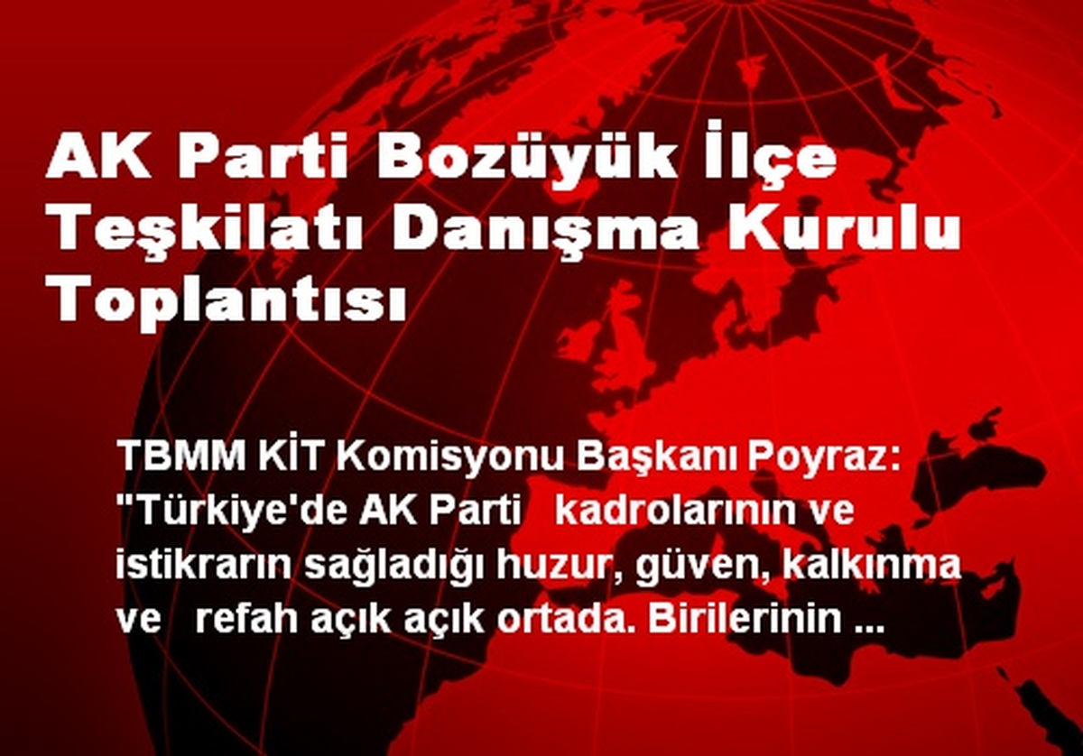 AK Parti Bozüyük İlçe Teşkilatı Danışma Kurulu Toplantısı