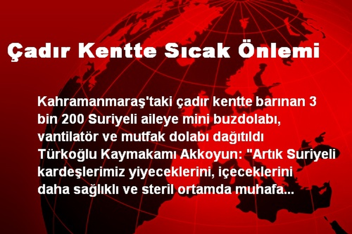 Çadır Kentte Sıcak Önlemi