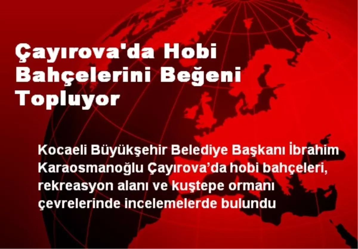 Çayırova\'da Hobi Bahçelerini Beğeni Topluyor