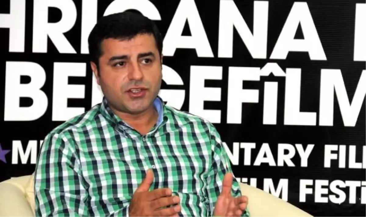 Demirtaş:Kürdistan Komşunuz Olacak