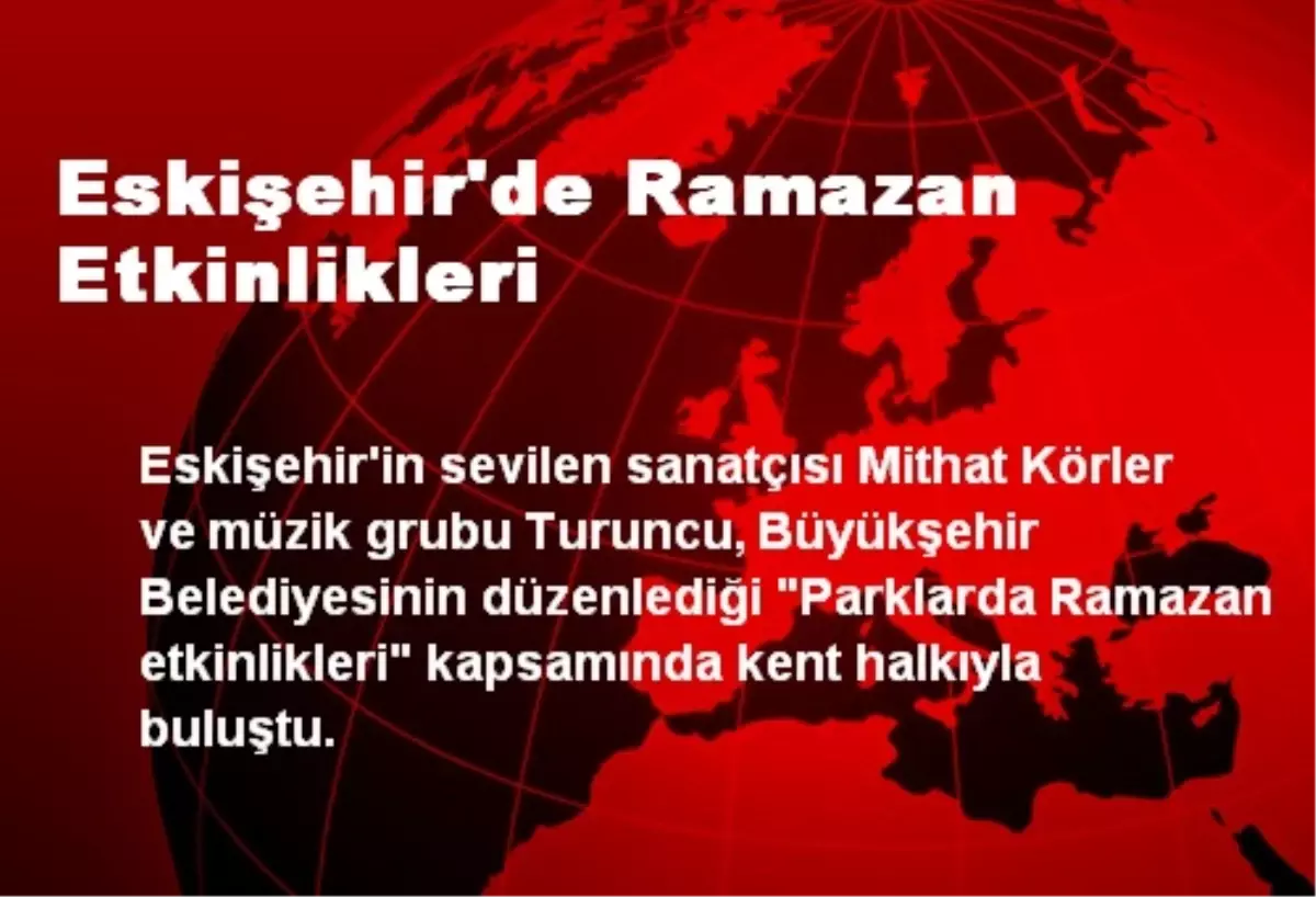 Eskişehir\'de Ramazan Etkinlikleri