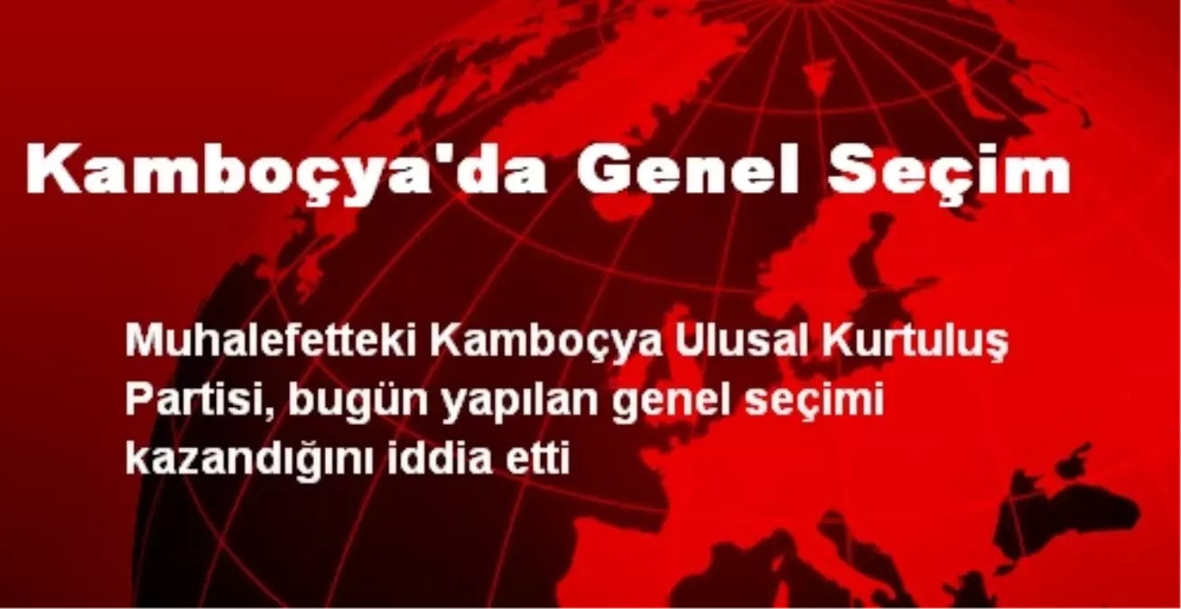 Kamboçya\'da Genel Seçim