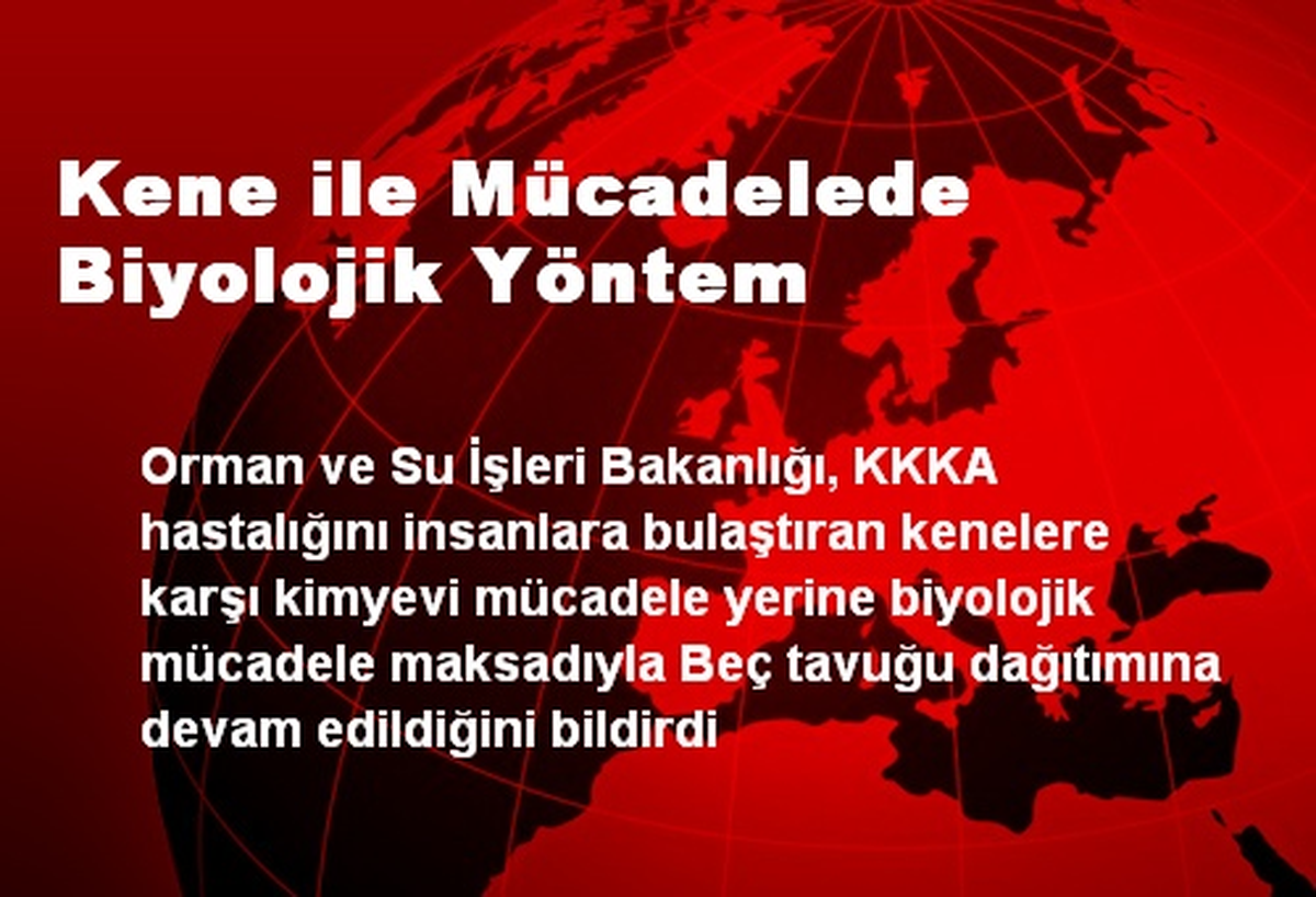 Kene ile Mücadelede Biyolojik Yöntem