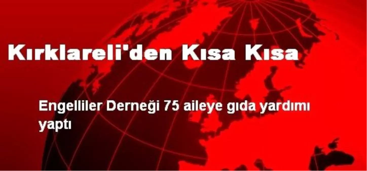 Kırklareli\'den Kısa Kısa