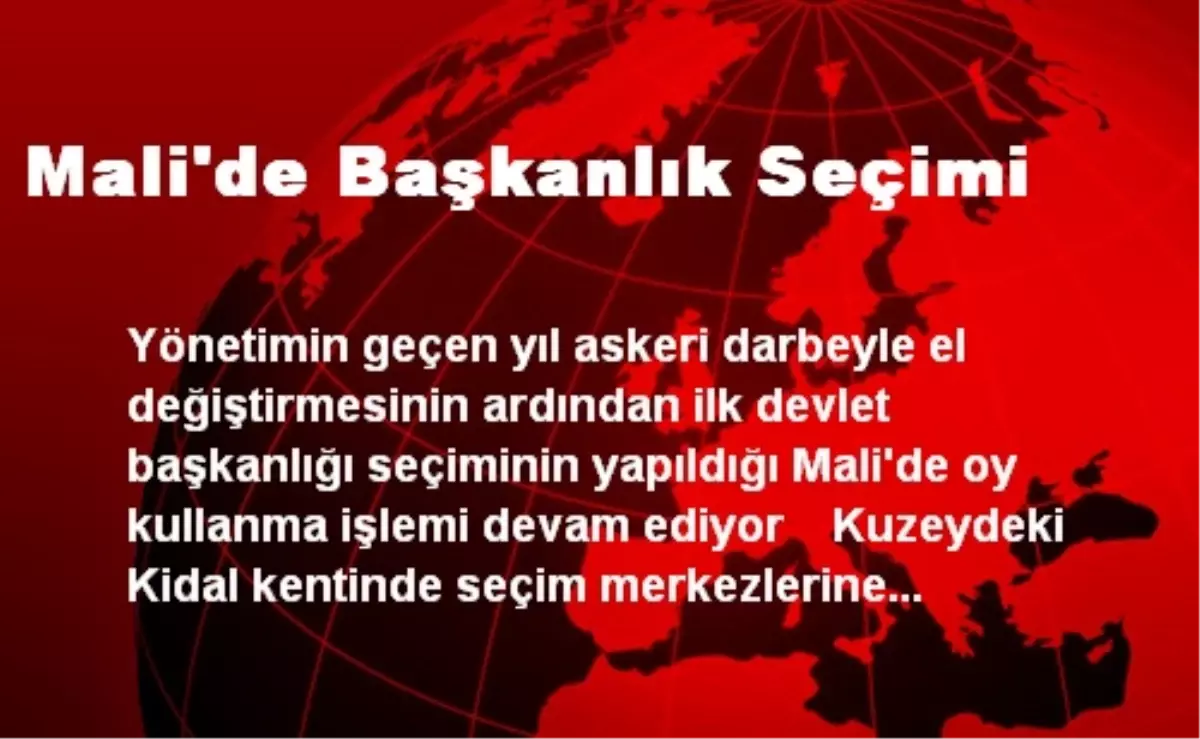 Mali\'de Başkanlık Seçimi