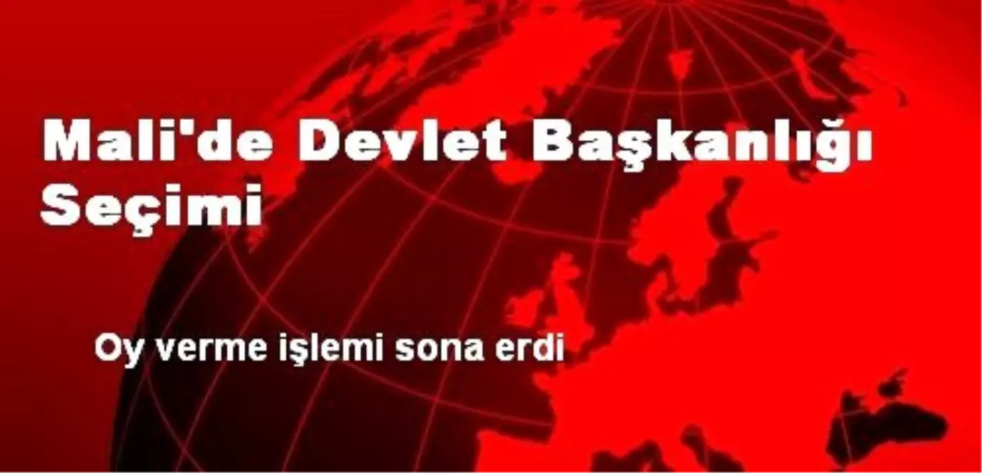 Mali\'de Devlet Başkanlığı Seçimi