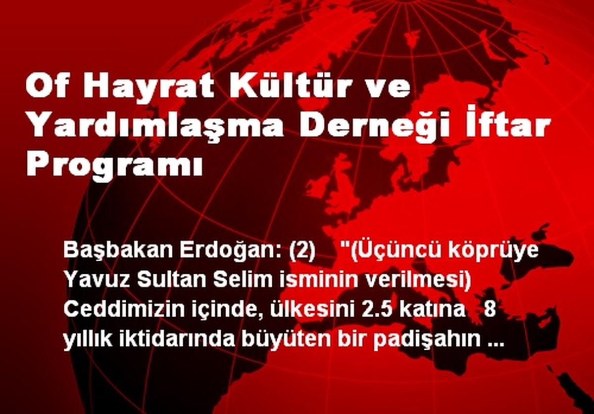 Of Hayrat Kültür ve Yardımlaşma Derneği İftar Programı