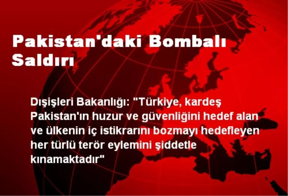 Pakistan\'daki Bombalı Saldırı