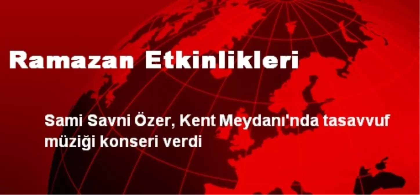 Ramazan Etkinlikleri