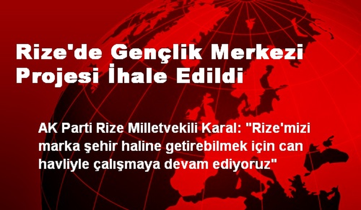 Rize\'de Gençlik Merkezi Projesi İhale Edildi