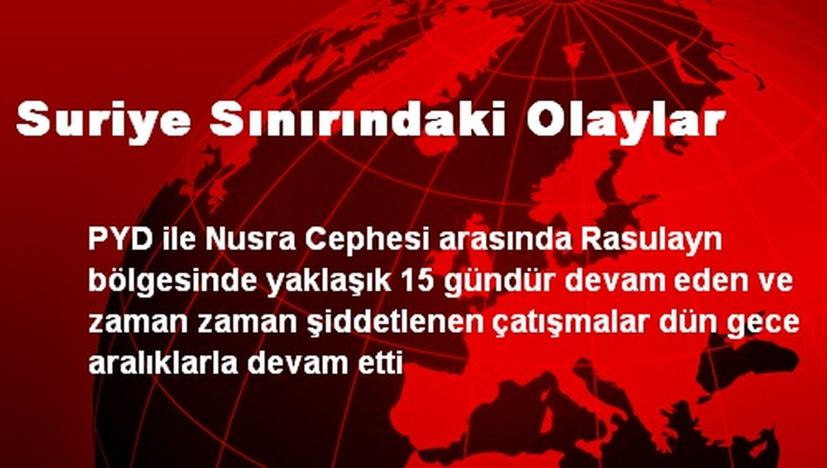 Suriye Sınırındaki Olaylar