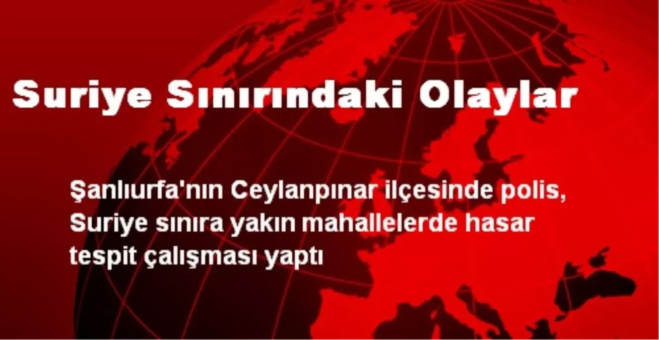 Suriye Sınırındaki Olaylar