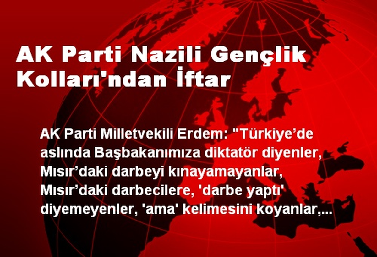 AK Parti Nazili Gençlik Kolları\'ndan İftar