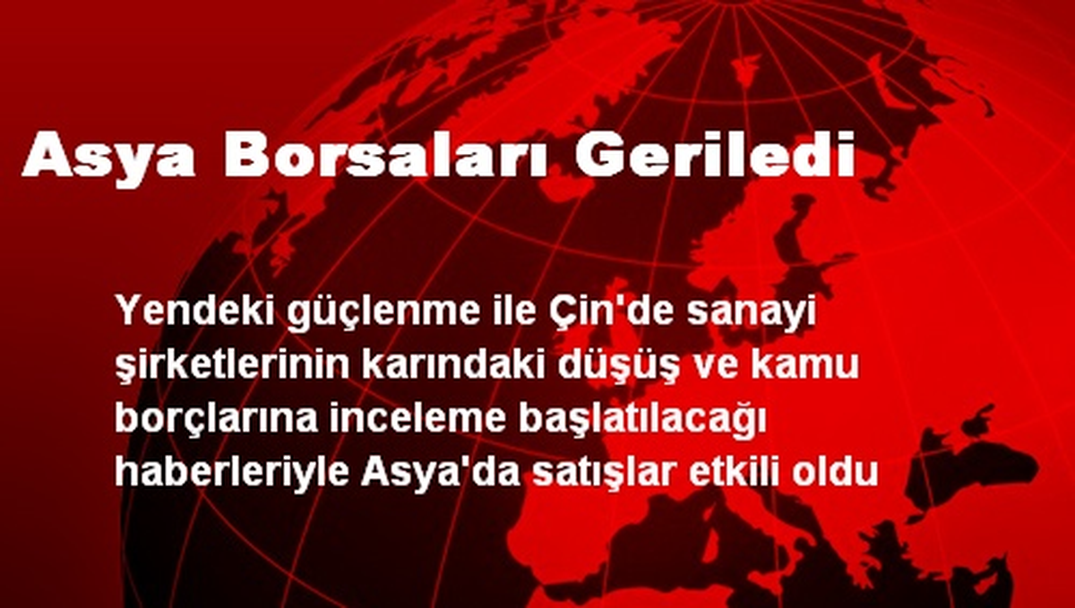 Asya Borsaları Geriledi