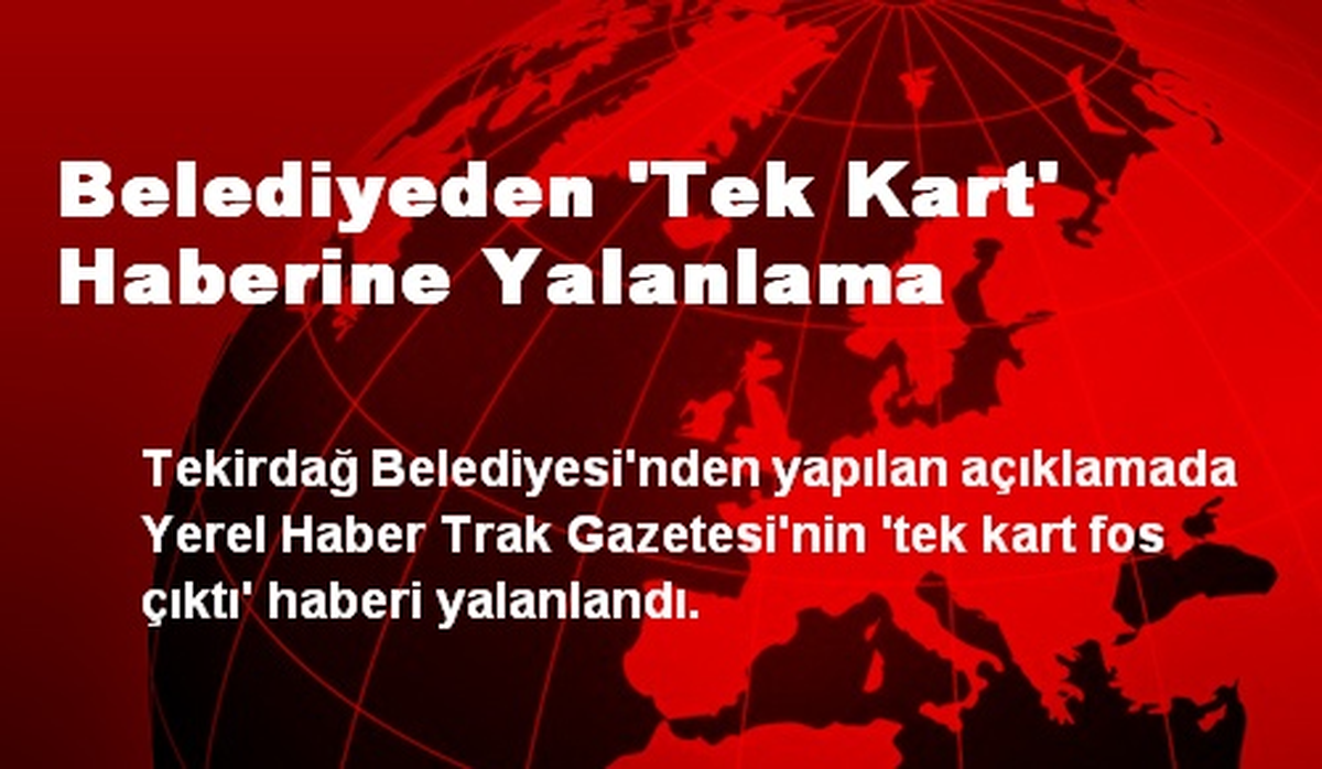 Belediyeden \'Tek Kart\' Haberine Yalanlama