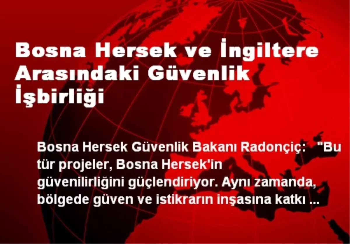 Bosna Hersek ve İngiltere Arasındaki Güvenlik İşbirliği