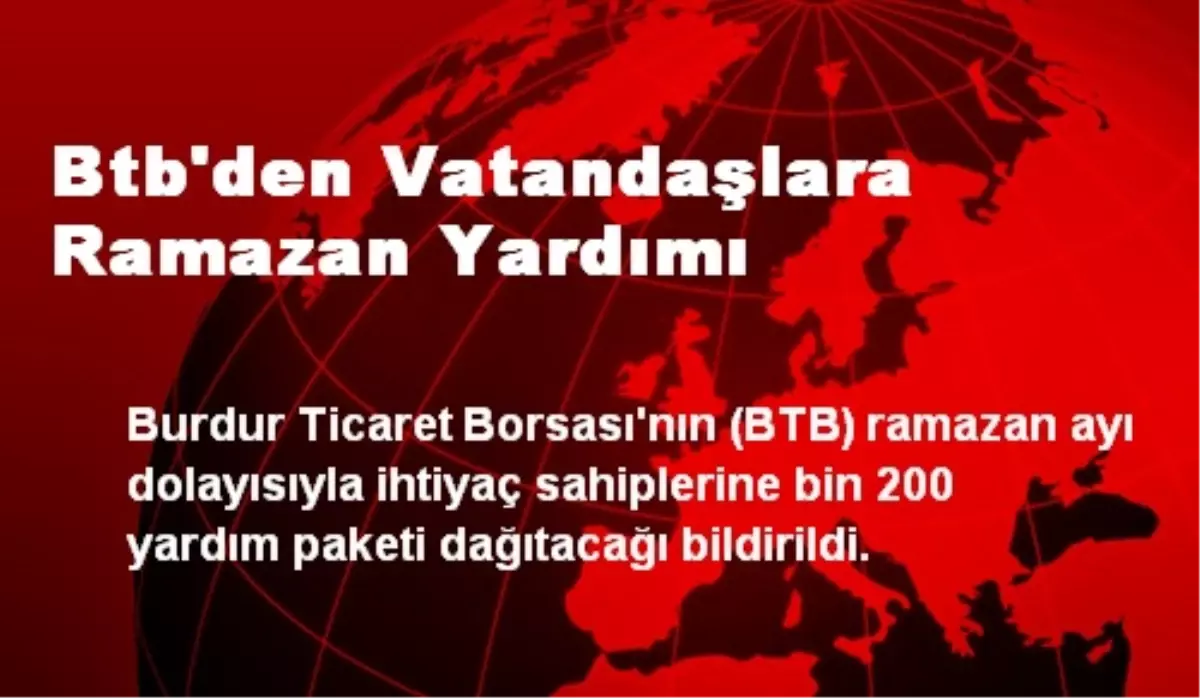 Btb\'den Vatandaşlara Ramazan Yardımı