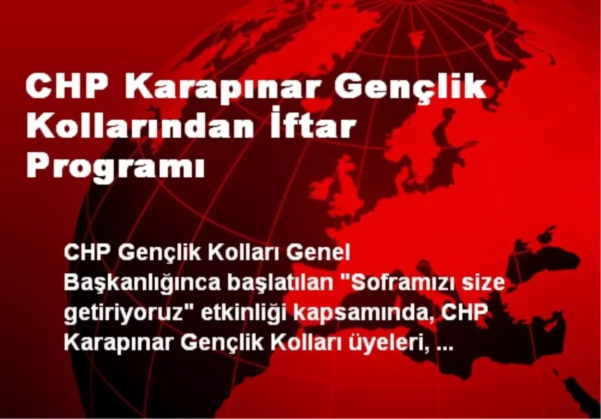 CHP Karapınar Gençlik Kollarından İftar Programı