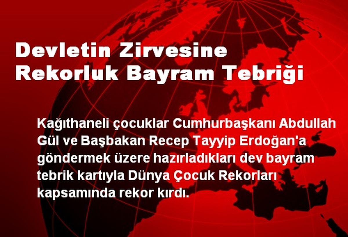 Devletin Zirvesine Rekorluk Bayram Tebriği