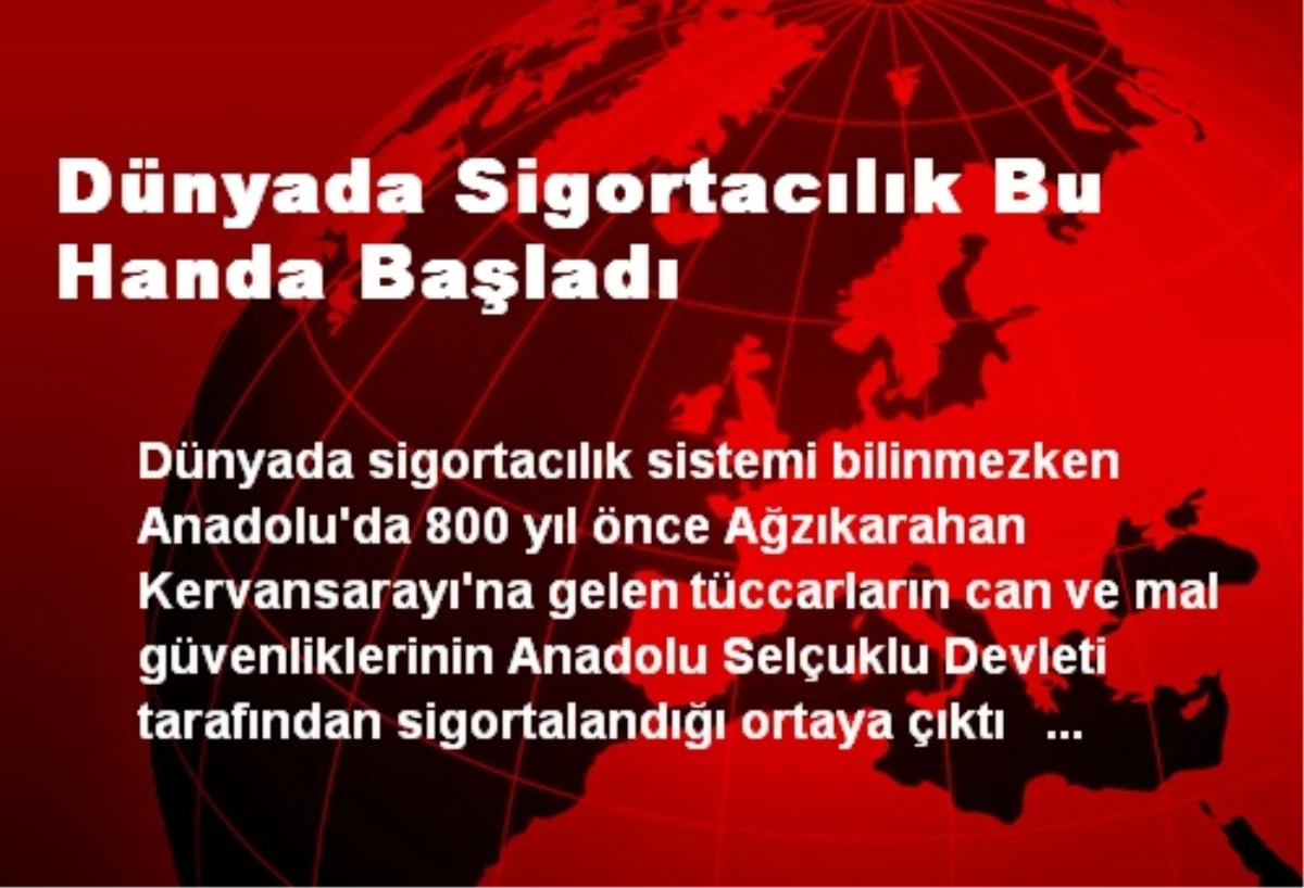 Dünyada Sigortacılık Bu Handa Başladı