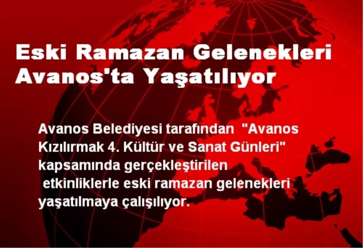 Eski Ramazan Gelenekleri Avanos\'ta Yaşatılıyor