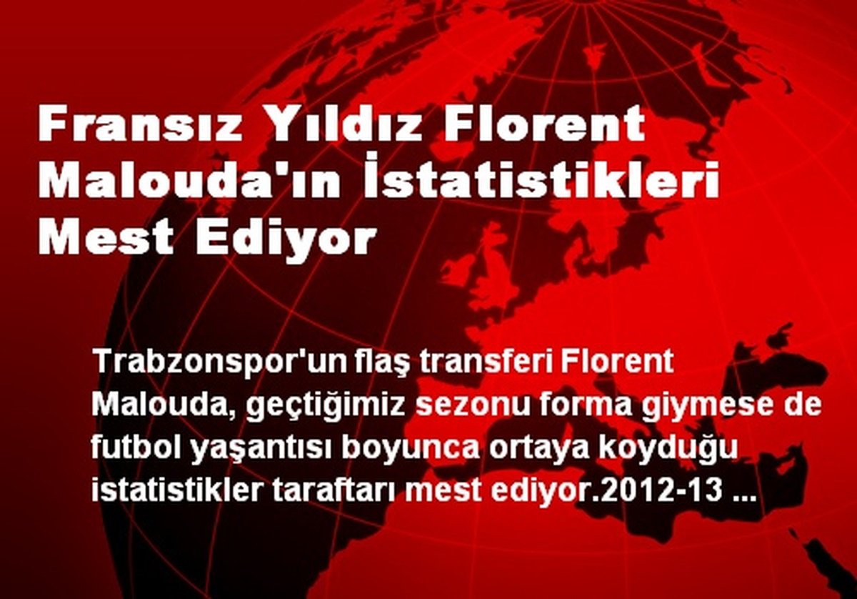 Fransız Yıldız Florent Malouda\'ın İstatistikleri Mest Ediyor